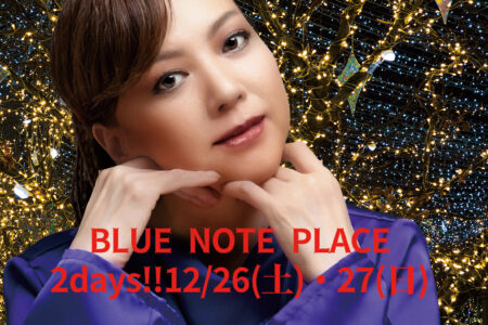 2026年BLUE NOTE PLACE公演2daysは12月26日・27日決定‼
